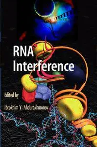 "RNA Interference" ed. by Ibrokhim Y. Abdurakhmonov