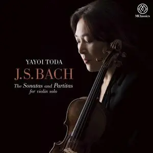 Yayoi Toda - J.S. Bach - Sonatas & Partitas for Violin (2022) [Official Digital Download 24/192]