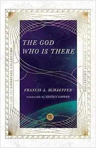 The God Who Is There