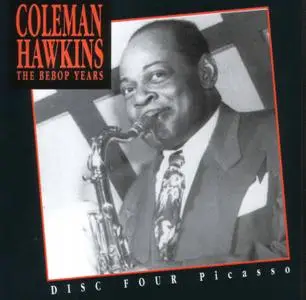 Coleman Hawkins - The Bebop Years (a 4 CD Set)