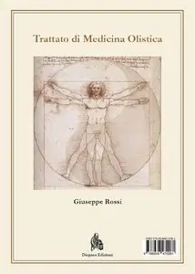 Giuseppe Rossi - Trattato di medicina olistica