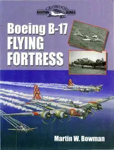 ]Boeing B-17 Flying Fortress (Crowood Aviation Series) (Repost)