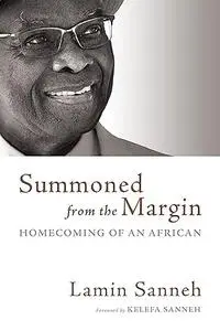 Summond from the Margin: Homecoming of an African