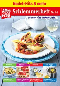Alles für die Frau Schlemmerheft No 14 Nudelhits und mehr