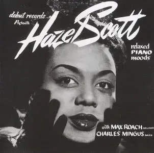 Hazel Scott - Relaxed Piano Moods (1955) {Debut Japan VICJ-23059 rel 1992} (with Charles Mingus & Max Roach}