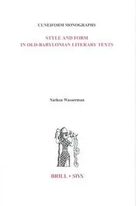 Style and Form in Old-Babylonian Literary Texts