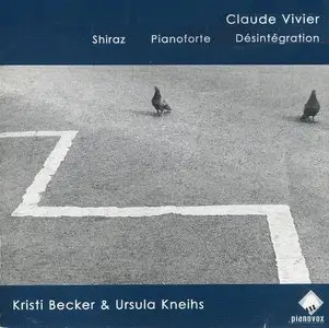 Claude Vivier – Complete Piano Works (2000)