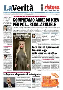 La Verita - 11 Luglio 2025
