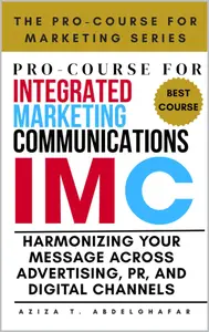 Pro-Course For Integrated Marketing Communications
