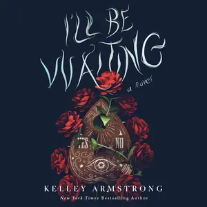 I'll Be Waiting: A Novel [Audiobook]