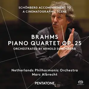 Netherlands PO, Marc Albrecht - Brahms: Piano Quartet Op.25; Schonberg (2015) MCH SACD ISO + DSD64 + Hi-Res FLAC