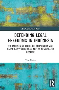 Defending Legal Freedoms in Indonesia