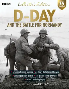 BBC History Presents - D-Day and the Battle for Normandy - 2019