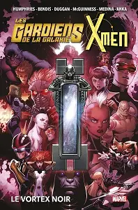 Les Gardiens De La Galaxie & X-Men - Le Vortex Noir