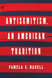 Antisemitism, an American Tradition