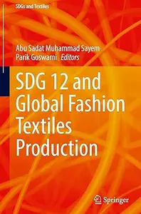 SDG 12 and Global Fashion Textiles Production