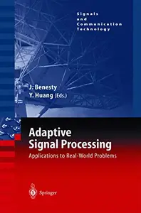 Adaptive Signal Processing: Applications to Real-World Problems