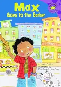 Max Goes to the Barber (Read-It! Readers: The Life of Max)