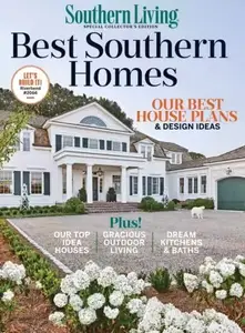Southern Living Special Collector's edition - Best Southern Homes, 2025