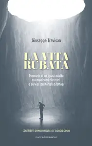 La vita rubata - Giuseppe Trevisan