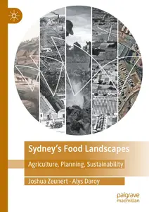 Sydney’s Food Landscapes: Agriculture, Planning, Sustainability