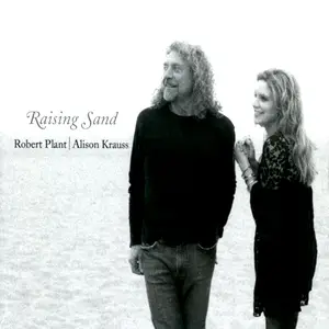 Robert Plant & Alison Krauss - Raising Sand (Remastered) (2007/2021) [Official Digital Download 24/96]