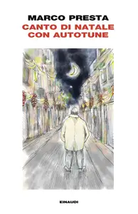 Canto di Natale con autotune - Marco Presta