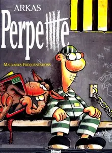 Perpette - Tome 1 - Mauvaises fréquentations