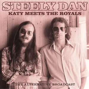 Steely Dan - Katy Meets The Royals (2020)