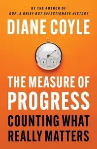 The Measure of Progress: Counting What Really Matters