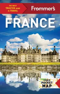 Frommer's France, 25th Edition