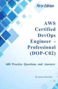 AWS Certified DevOps Engineer - Professional (DOP-C02) Exam Prep