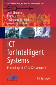 ICT for Intelligent Systems: Proceedings of ICTIS 2024, Volume 1