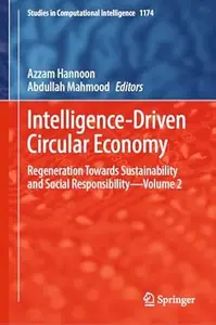 Intelligence-Driven Circular Economy —Volume 2