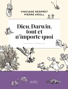 Dieu, Darwin, tout et n'importe quoi