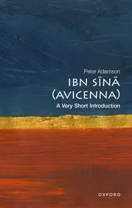 Ibn Sina (Avicenna): A Very Short Introduction (Very Short Introductions)