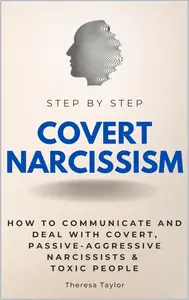 Covert Narcissism Step by Step