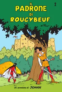 Johan E Solfami - Tome 2 - Il Padrone Di Roucybeuf