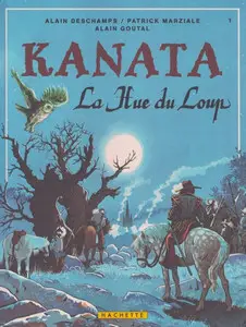 Kanata - Tome 1 - La hue du loup