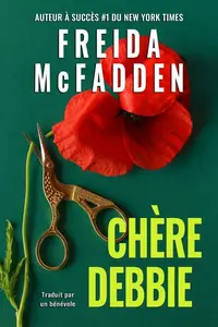 Freida McFadden, "Chère Debbie"