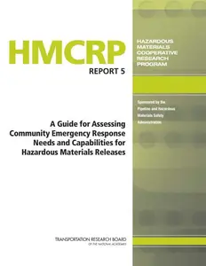 Guide for Assessing Community Emergency Response Needs and Capabilities for Hazardous Materials Releases