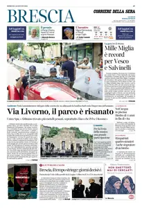 Corriere della Sera Brescia - 22 Giugno 2025