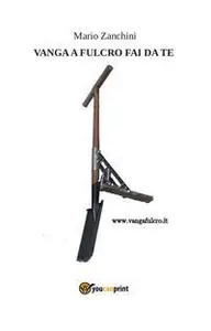 Vanga a fulcro fai da te