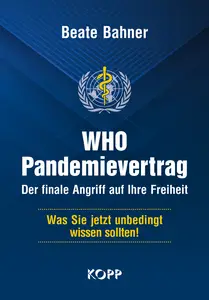 WHO Pandemievertrag - Beate Bahner
