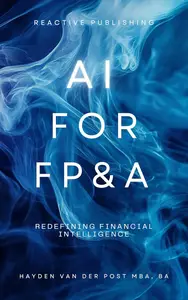 AI for FP&A: Redefining Financial Intelligence: A Comprehensive Guide for 2025