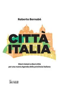 Roberto Bernabò - Città Italia