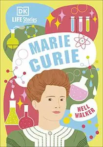 DK Life Stories Marie Curie