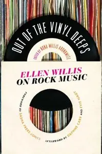 Out of the Vinyl Deeps: Ellen Willis on Rock Music