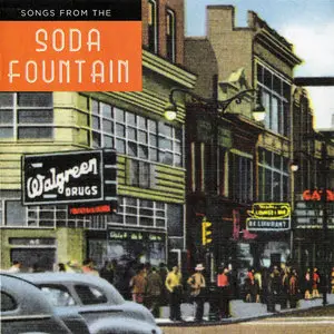 VA - Songs From The Soda Fountain (2006) {Walgreen's compilation} **[RE-UP]**