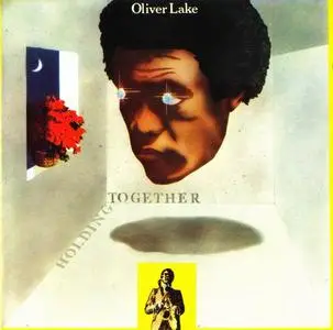 Oliver Lake - Holding Together (1976)